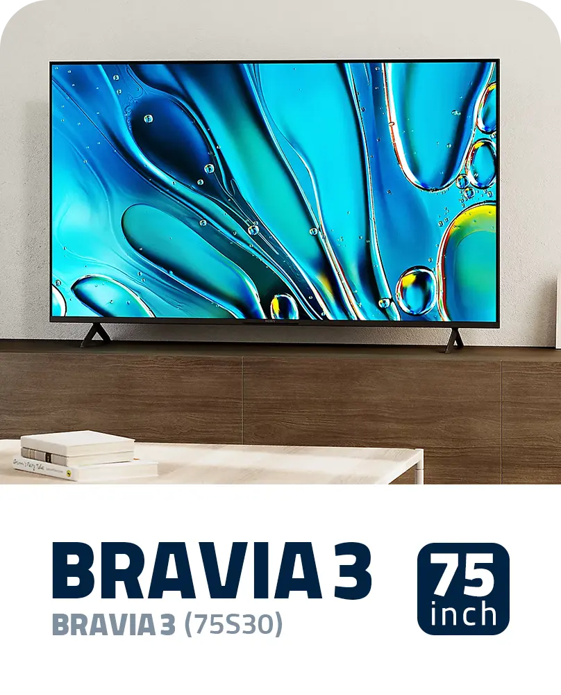 تلویزیون سونی سری BRAVIA 3 مدل 75S30